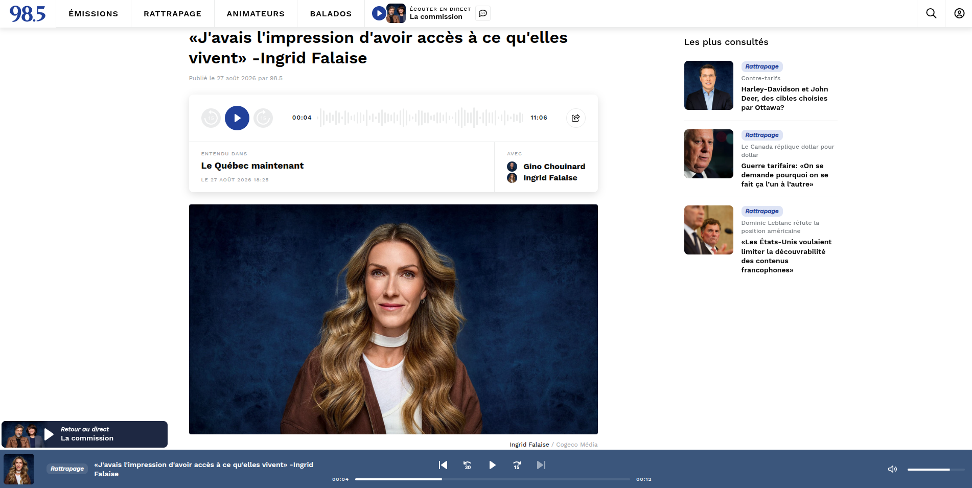 J'avais l'impression d'avoir accès à ce qu'elles vivent